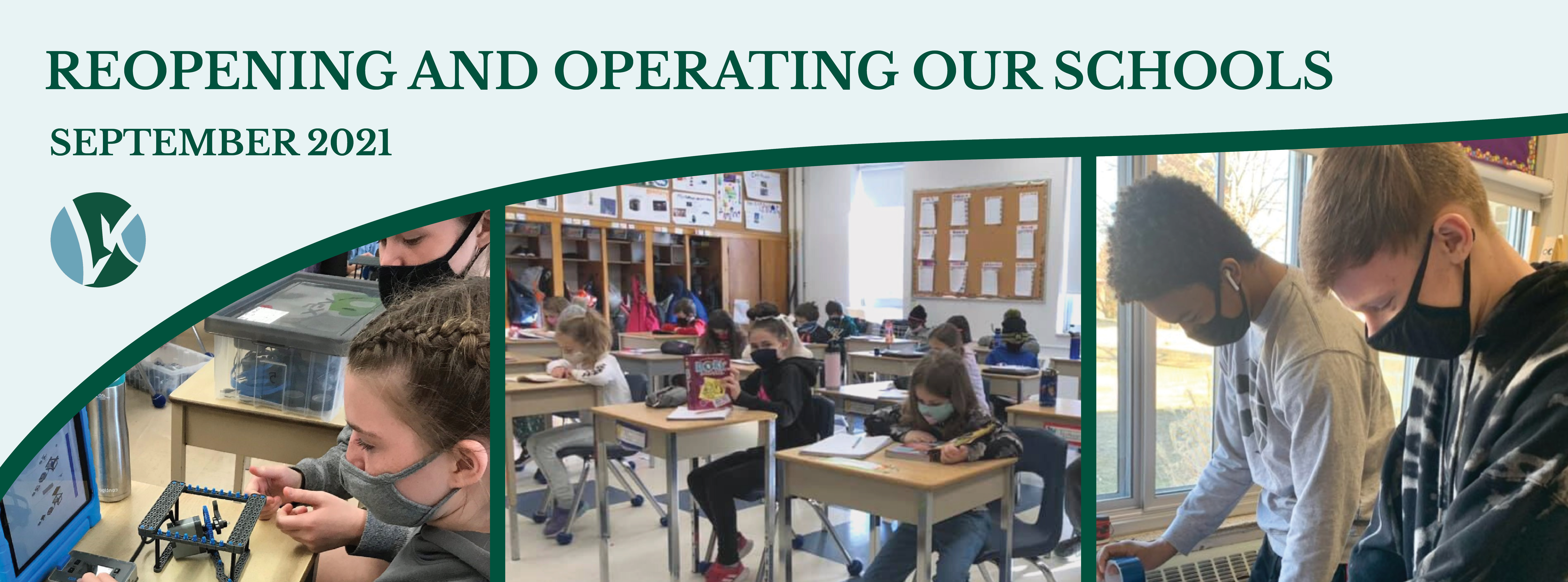 Reopening and Operating Our Schools September 2021