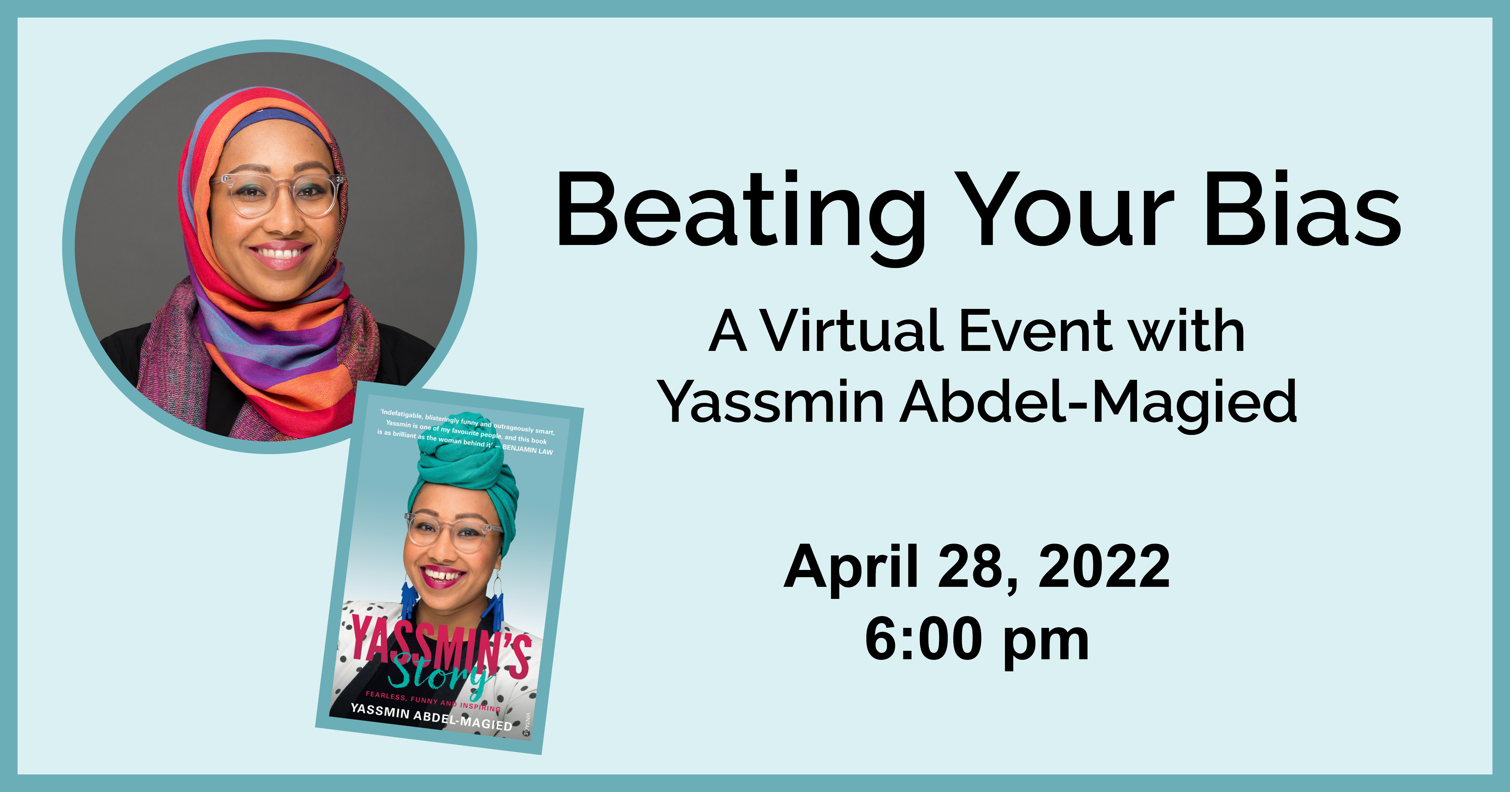 Beating Your Bias - a virtual event with Yassmin Abdel-Magied
