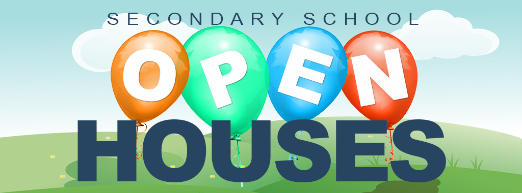Secondary School Open Houses
