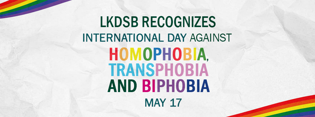 LKDSB recognizes May 17 - International Day Against Homophobia, Transphobia and Biphobia 